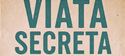 viața mea secretă, brăila, tecuci, galați